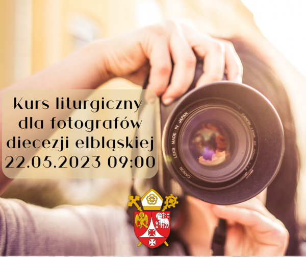 Kurs liturgiczny dla fotografow diecezji elblaskiej 16.01.2023 09001